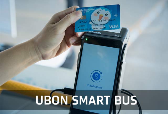 กรุงไทยจับมือ URCD หนุนจ่ายค่าโดยสาร Ubon Smart Bus แบบไร้เงินสดผลักดัน จ.อุบลฯ สู่เมืองอัจฉริยะ