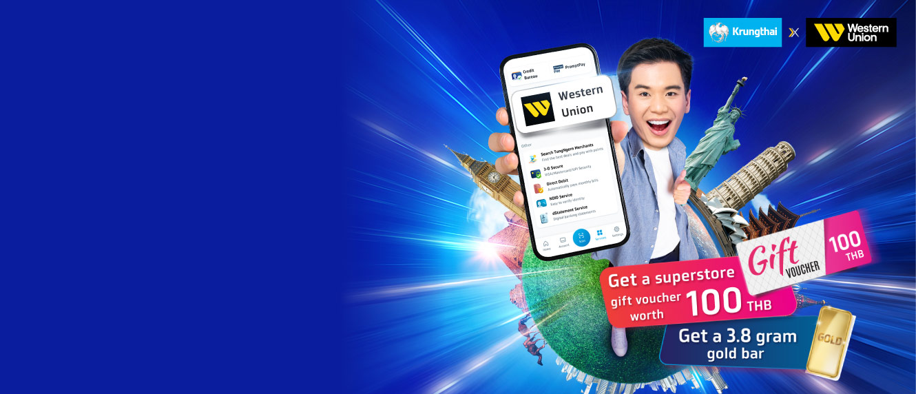 Receive double special privileges when sending and receiving money internationally through Western Union via Krungthai NEXT application.